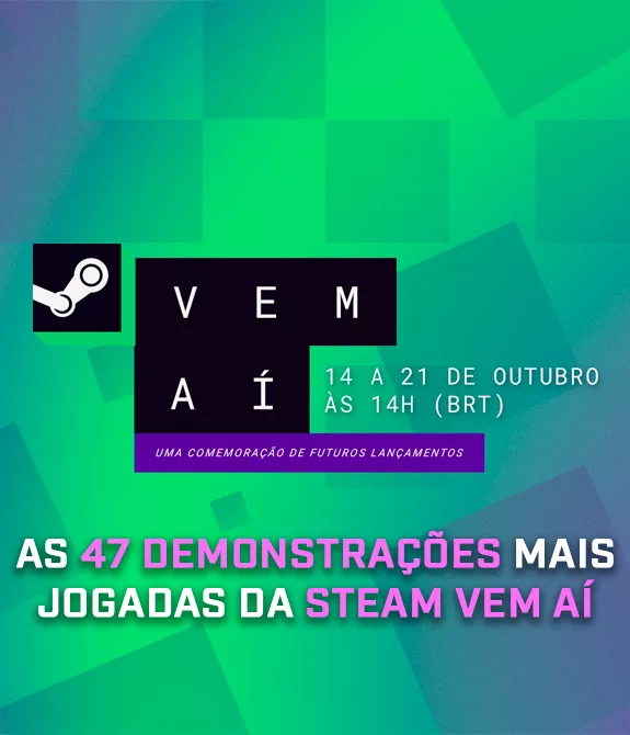 Logo Steam Vem Aí com fundo em cores verde e roxa e a chamada das 47 demonstrações mais jogadas.